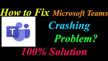 How to Fix Microsoft Teams App Keeps Crashing Problem  Android & Ios - Microsoft Teams Crash Error