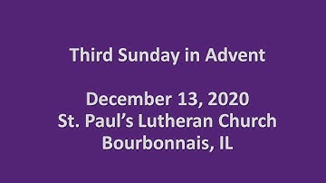 Third Sunday in Advent Online Worship Service (Dec. 13, 2020)