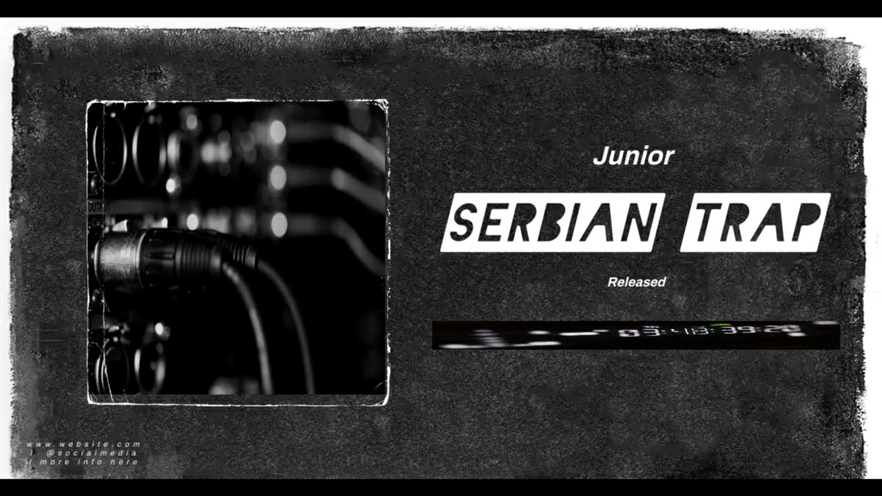 JUNIOR - SERBIAN TRAP (OFFICIAL AUDIO)