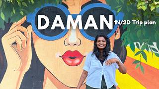 PERFECT 2 Days Daman trip | Daman tourist places | Daman itinerary