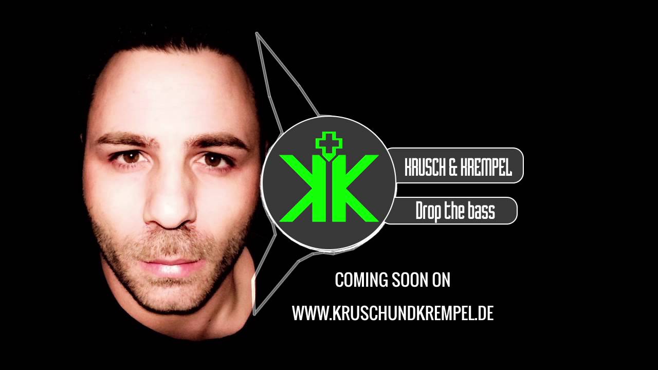 在 YouTube 上观看 Krusch & Krempel - Drop the Bass 在 YouTube 上观看 Krusch & Krempel - Drop the Bass