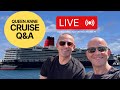 Live cruise qa from cunard queen anne sunday 19 may 5pm uk noon et 9am pt