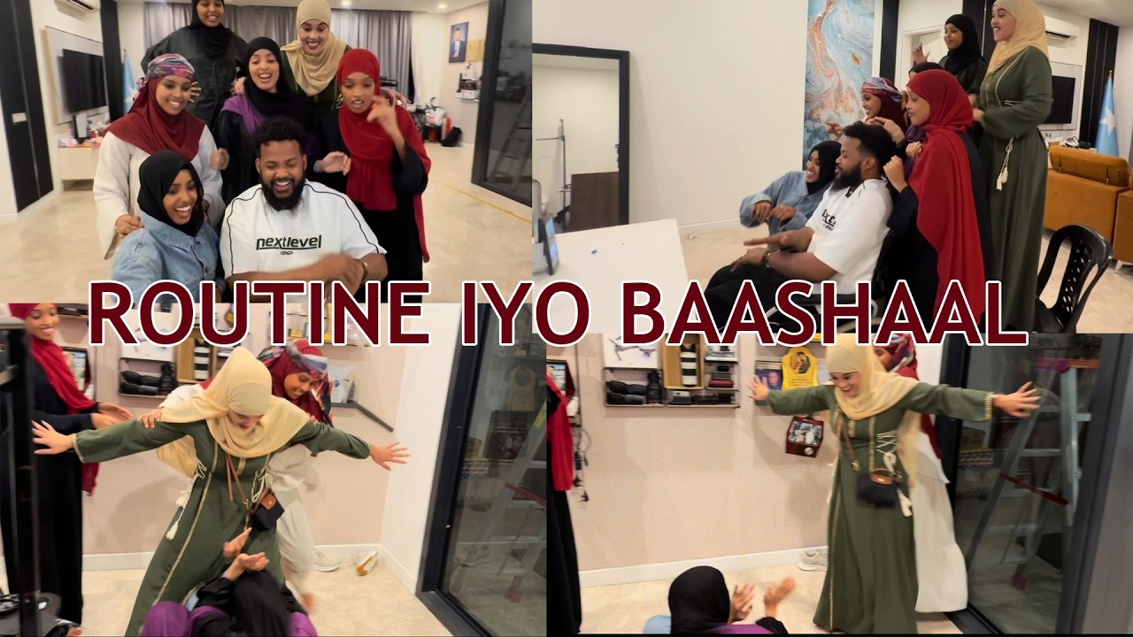 ROUTINE KEENA BEFORE RAMADAAN IYO BAASHAL ❤️