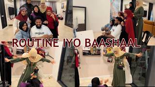 ROUTINE KEENA BEFORE RAMADAAN IYO BAASHAL ❤️