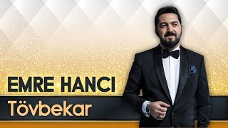 Emre Hancı - Tövbekar (Official Audio)