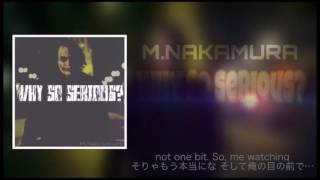 M.Nakamura - Why So Serious? (Audio)