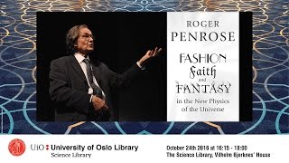 Roger Penrose: Fashion, Faith and Fantasy in the New Physics of the Universe