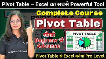 Complete Pivot Table in MS Excel | Pivot Table Basic to Advance | Computer Tech Academy
