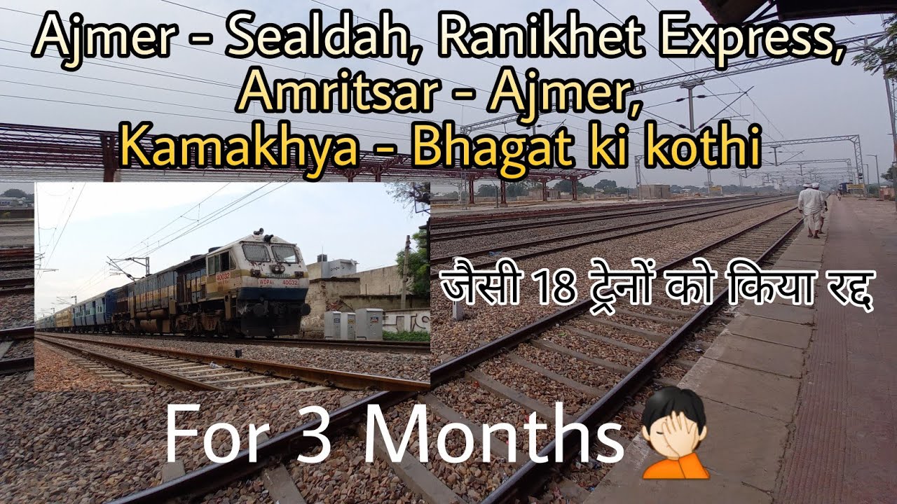 18 Trains cancelled & 2 trains partially cancelled due to Fog - For 3 months