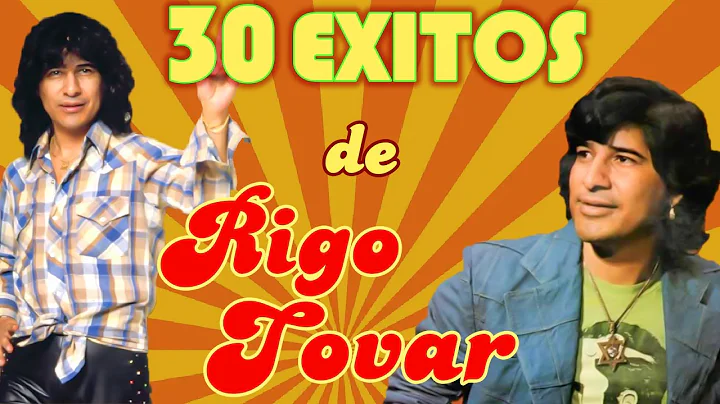 Rigo Tovar 30 Exitos - Las 30 Sus Mejores xitos Ca...