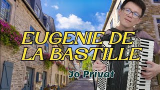Eugenie de la Bastille by Jo Privat #france Accordion 手風琴 Akkordeon Accordéon  аккордеон fisarmonica
