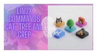 Linux commands cat, tree and grep