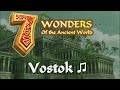 Vostok 7 wonders of the ancient world soundtrack