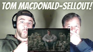 FIRST TIME LISTENING TO Tom MacDonald-SELLOUT!