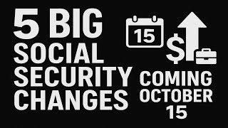 Famous 5 Big Social Security Changes Coming October 15th Net Worth