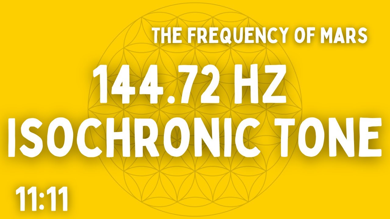 ⚡ 144.72 HZ ISOCHRONIC TONE  ⚡ THE FREQUENCY OF MARS ⚡ 