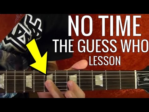 no-time---the-guess-who---guitar-lesson