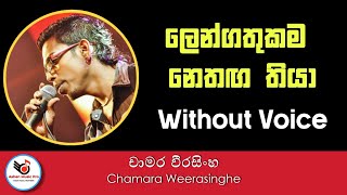 Download lagu Lengathukama Nethaga Thiya Karaoke Without Voice | Chamara Weerasinghe | Ashen Music Pro