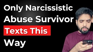 Texting Patterns of Narcissistic Abuse Survivor