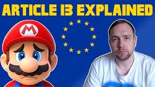The END of YouTube - Article 13 EXPLAINED