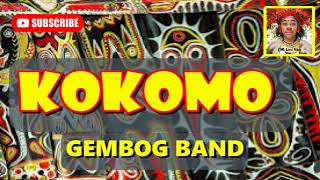 kokomo - Gembog Band | PNG Music