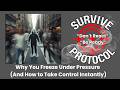 The Freeze Response: How to Master Pressure & React Fast #psychologyexplained