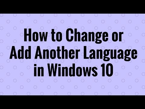 How to Change or Add Another Language in Windows 10