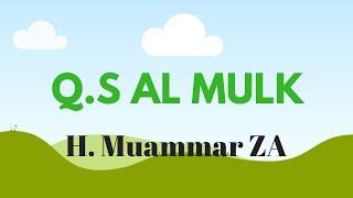 Murottal Muammar ZA - Q.S Al Mulk