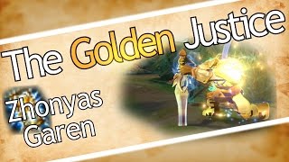 The Golden Justice | A Zhonyas Garen Montage