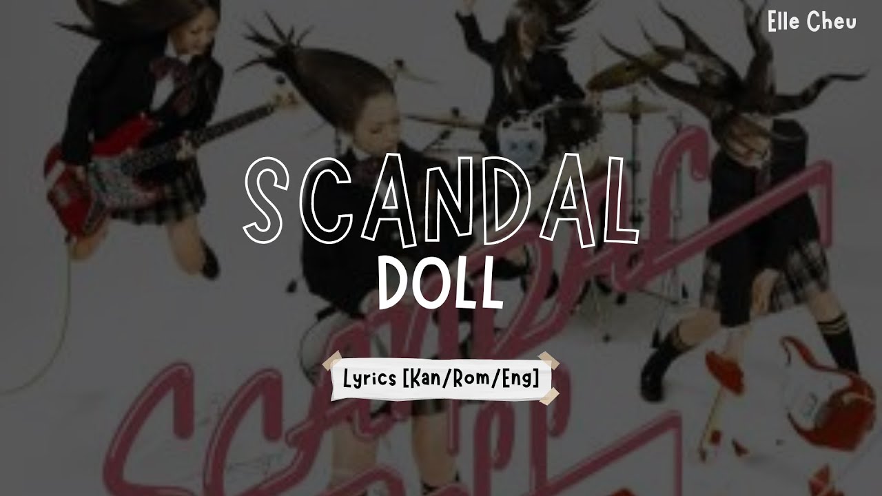 SCANDAL「DOLL」 Lyrics [Kan/Rom/Eng] YouTube
