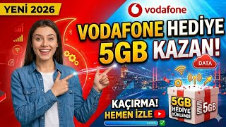 Vodafone Bedava İnternet 2026 - Vodafone Bedava 5Gb İnternet Kazanmak