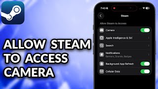 How To Allow Steam To Access Camera On iPhone screenshot 5