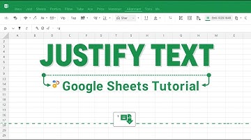 Make Your Google Sheets Look PERFECT! | How to Justify Text in Seconds