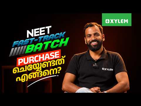 NEET Fast-Track Batch | Purchase ചെയ്യേണ്ടത് എങ്ങനെ? | Xylem NEET