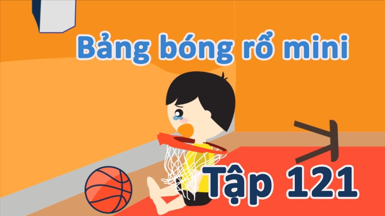 Bảng bóng rổ mini - Tập 121 - YouTube