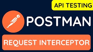 Postman API Testing Tutorial 23 - How to use postman interceptor screenshot 5