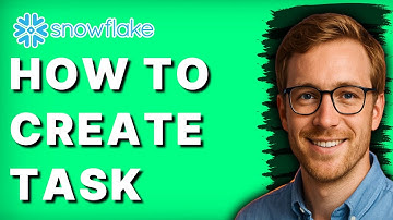 How to Create Snowflake Task [2025 Guide]