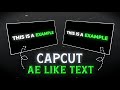 CapCut | Glow Text Like Ae Tutorial
