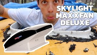 Skoolie Bus Conversion - Ep 5 - DIY Skylight + Maxxfan Deluxe Install