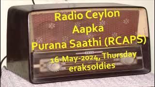 Radio Ceylon 16-05-2024~Thursday~05 Purani Filmon Ka Sangeet -