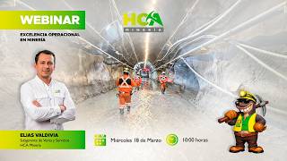 WEBINAR HCA Minería: Excelencia Operacional en Minería | 18 marzo, 2026