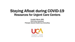 Staying Afloat During COVID-19: Resources for Urgent Care Centers