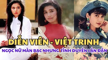 "Người đẹp Tây Đô" Việt Trinh: Ngọc Nữ Màn Bạc Nhưng Tình Duyên Lận Đận