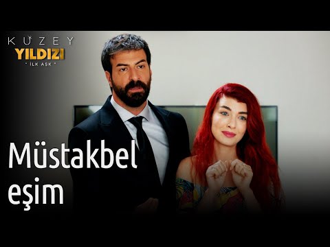 Kuzey Yıldızı İlk Aşk 39. Bölüm - Müstakbel Eşim