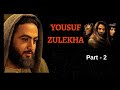 Yousuf Zulekha 2 