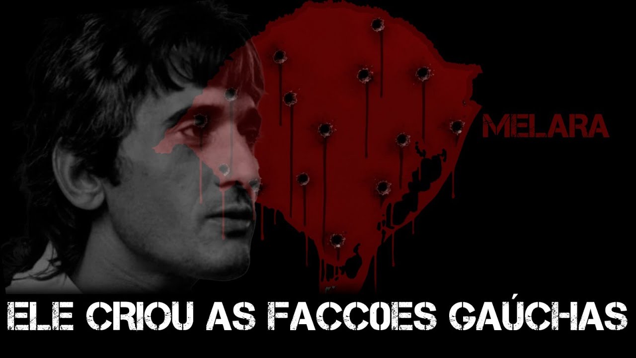 HISTÓRIA DE MELARA, O CRIMINOSO MAIS FAMOSO DO RIO GRANDE DO SUL 