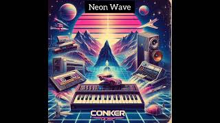 Conker Wave - Neon Wave