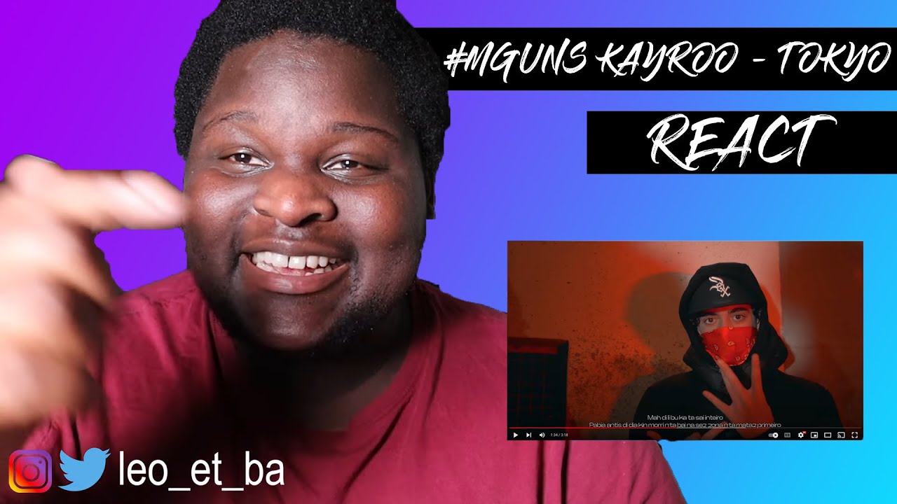 #MGUNS KAYROO - TOKYO (REAÇÃO)