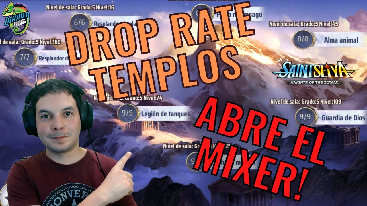 DROP RATE FLORES EN TODOS LOS TEMPLOS ABRE TU MIXER Saint Seiya