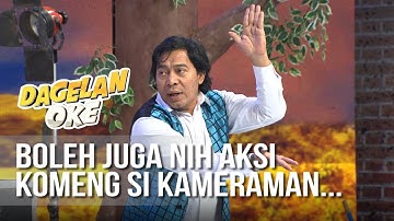 DAGELAN OK - Boleh Juga Nih Aksi Komeng Si Kameraman [11 Agustus 2019]